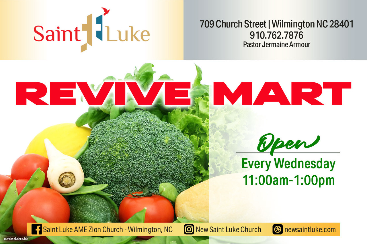 Revive Mart food pantry flyer - Saint Luke AME Zion Church, open every Wednesday 11am-1pm at 709 Church Street, Wilmington NC
